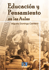 EDUCACION Y PENSAMIENTO EN LAS AULAS