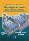 CONSTRUCCION DE ESTRUCTURAS DE HORMIGON ARMADO.