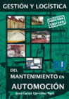 GESTION Y LOGISTICA DEL MANTENIMIENTO EN AUTOMOCION. 2 EDICION