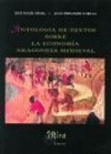 ANTOLOGIA DE TEXTOS SOBRE LA ECONOMIA ARAGONESA MEDIEVAL