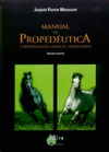 MANUAL DE PROPEDEUTICA Y BIOPATOLOGIA CLINICAS VETERINARIAS 3ªEDICION