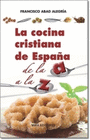 COCINA CRISTIANA DE ESPAÑA DE LA A A LA Z LA