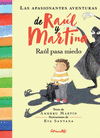 APASIONANTES AVENTURAS DE RAUL Y MARTINA RAUL PASA MIEDO