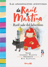 APASIONANTES AVENTURAS DE RAUL Y MARTINA RAUL SALE DEL LABERINTO