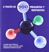 LA BIOQU�MICA CL�NICA A TRAV�S DE 900 PREGUNTAS Y RESPUESTAS
