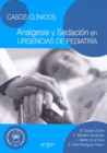 CASOS CLNICOS DE ANALGESIA Y SEDACIN EN URGENCIAS DE PEDIATRA