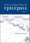 VIVIR Y COMPRENDER LA EPILEPSIA - 6� EDICI�N