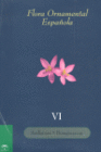 FLORA ORNAMENTAL ESPA�OLA. TOMO VI