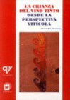 CRIANZA DEL VINO TINTO DESDE LA PERSPECTIVA VITICOLA