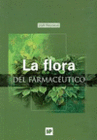LA FLORA DEL FARMAC�UTICO