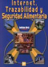 INTERNET, TRAZABILIDAD Y SEGURIDAD ALIMENTARIA