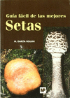 GUA FCIL DE LAS MEJORES SETAS