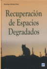 RECUPERACION DE ESPACIOS DEGRADADOS