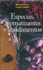 ESPECIAS, AROMATIZANTES Y CONDIMENTOS