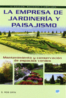 LA EMPRESA DE JARDINER�A Y PAISAJISMO