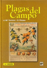 PLAGAS DEL CAMPO. 13� EDICION REVISADA Y AMPLIADA