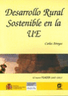 DESARROLLO RURAL SOSTENIBLE EN LA UNI�N EUROPEA: EL NUEVO FEADER 2007-2013