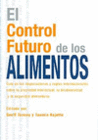 EL CONTROL FUTURO DE LOS ALIMENTOS.