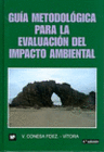 GUIA METODOLOGICA PARA LA EVALUACION DEL IMPACTO AMBIENTAL
