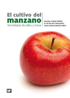 CULTIVO DEL MANZANO: VARIEDADES DE SIDRA Y MESA