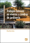 TRABAJOS BSICOS EN VIVEROS Y CENTROS DE JARDINERA