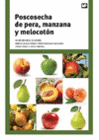 POSCOSECHA DE PERA, MANZANA Y MELOCOT�N