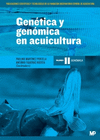 GENTICA Y GENMICA EN ACUICULTURA. TOMO II: GENMICA