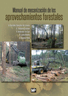 MANUAL MECANIZACION DE LOS APROVECHAMIENTOS FORESTALES