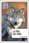 LA VIDA DEL LOBO