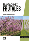 PLANTACIONES FRUTALES. PLANIFICACIN Y DISEO