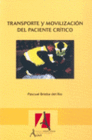 TRANSPORTE Y MOVILIZACION DEL PACIENTE CRITICO