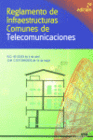 REGLAMENTO DE INFRAESTRUCTURAS COMUNES DE TELECOMUNICACIONES. 2� EDICION