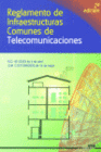 REGLAMENTO DE INFRAESTRUCTURAS COMUNES DE TELECOMUNICACIONES. 2 EDICION