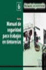 MANUAL SEGURIDAD TRABAJOS EN TINTORERIAS. N� 6.