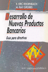 DESARROLLO DE NUEVOS PRODUCTOS BANCARIOS