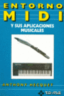 ENTORNO MIDI Y SUS APLICACIONES MUSICALES.
