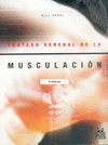 TRATADO GENERAL DE LA MUSCULACI�N