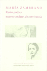 MARIA ZAMBRANO RAZON POETICA NUEVOS SENDEROS DE CONVIVENCIA