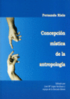 CONCEPCION MISTICA DE LA ANTROPOLOGIA