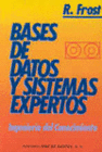 BASES DE DATOS Y SISTEMAS EXPERTOS. INGENIERA DEL CONOCIMIENTO