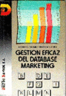GESTI�N EFICAZ DEL DATABASE MARKETING