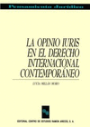 LA OPINIO IURIS EN EL DERECHO INTERNACIONAL CONTEMPOR�NEO