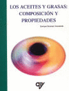 LOS ACEITES Y GRASAS: COMPOSICION Y PROPIEDADES