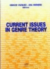 CURRENT ISSUES IN GENRE THEORY