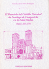 EL DOMINIO DEL CABILDO CATEDRAL DE SANTIAGO DE COMPOSTELA EN LA EDAD MEDIA (SIGLOS XII-XIV)