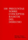 100 PREGUNTAS SOBRE CONCEPTOS BASICOS DE DERECHO