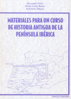 MATERIALES PARA UN CURSO DE HISTORIA ANTIGUA DE LA PEN�NSULA IB�RICA.
