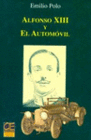 ALFONSO XIII Y EL AUTOMVIL