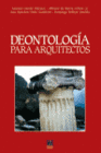DEONTOLOGIA PARA ARQUITECTOS