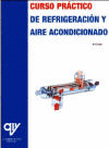 CURSO PRACTICO DE REFRIGERACION Y AIRE ACONDICIONADO